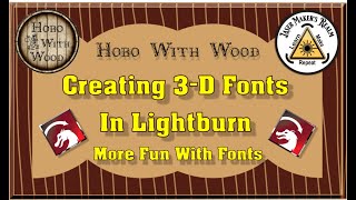 Create 3D Fonts In Lightburn screenshot 3