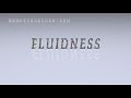 Fluidness  pronunciation