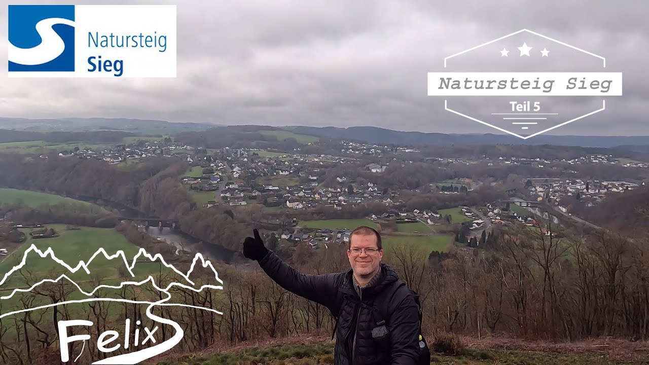 Natursteig Sieg 5: 24 km von Au über Schladern Windeck bis Dattenfeld - wunderschöner Abschnitt