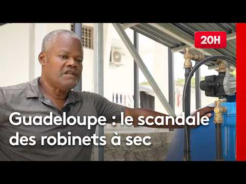 In Guadeloupe, the Dry Tap Scandal