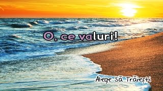 O, ce valuriI! - Negativ Crestin