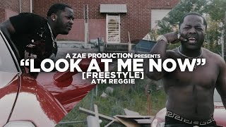 ATM Reggie -Look At Me Now (Freestyle) Shot By @AZaeProduction Resimi