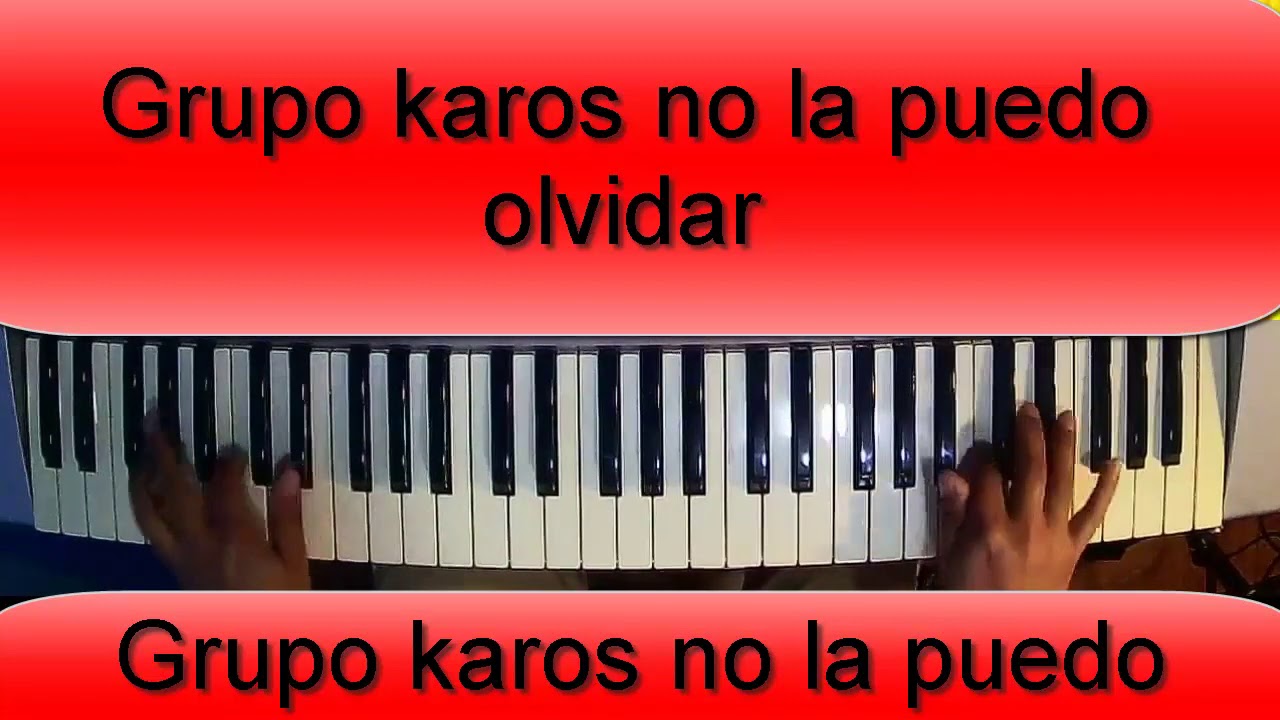 tutorial grupo karos no la puedo olvidar - YouTube
