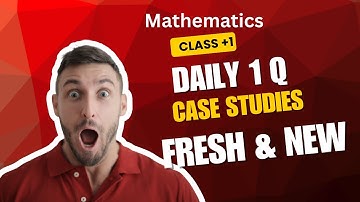 Q 11  CASE STUDY | Permutations & Combinations | CBSE + PSEB | Easy & Interesting Explanation