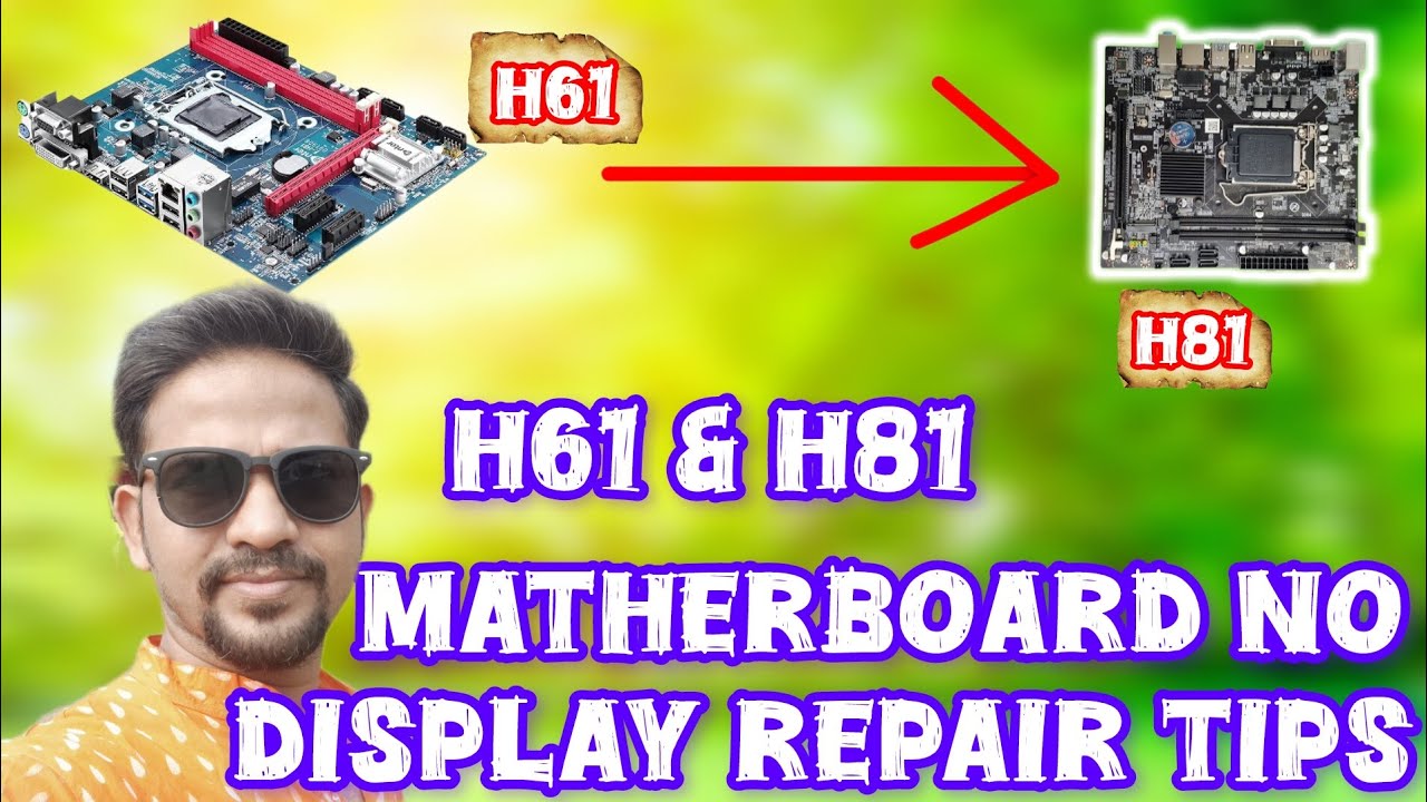 H61 & H81 Motherboard No Display Repair Tips - YouTube
