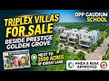 Gated Community Triplex Villas Beside Prestige Golden Grove Opp Gaudium School HMDA & RERA Approved