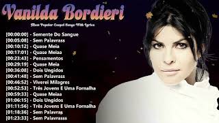 O melhor da compositora: Vanilda Bordieri 2026 – As letras que falam direto ao seu coração