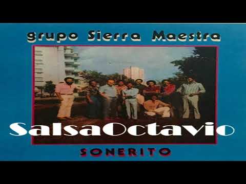 Grupo Sierra Maestra chango Ta Veni   SalsaOctavio Internacional