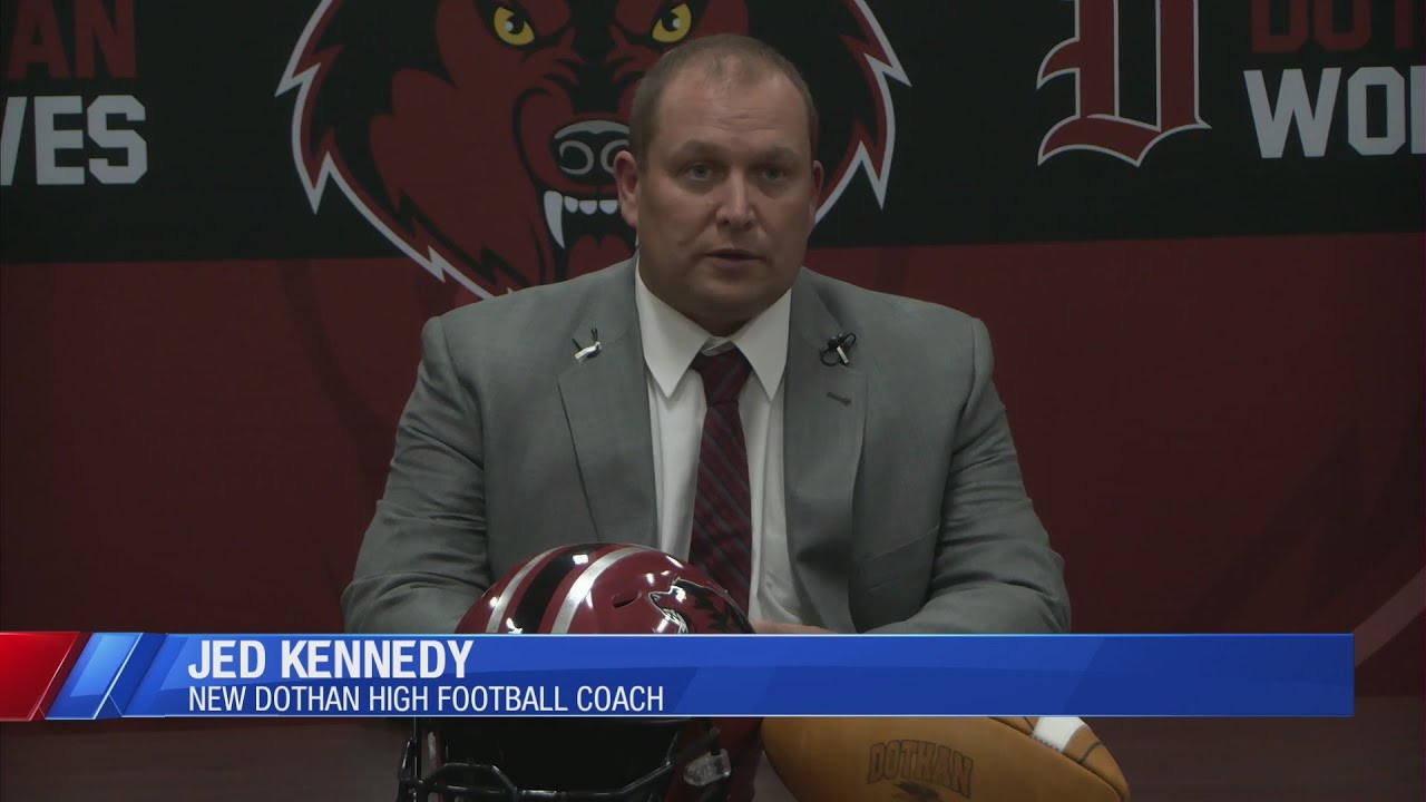 Jed Kennedy takes over the reins for Dothan football program YouTube