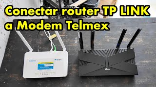 Como conectar Router TP LINK a Modem Telmex