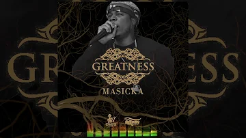 Masicka   Greatness Audio