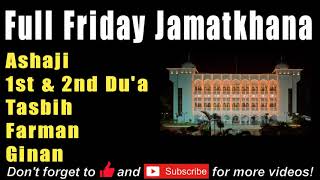 ISMAILI 1st & 2nd Du'a Ghat Paat,Tasbih, Farman,Satgur Kahere,(Full Jamatkhana Friday & Chandraat )