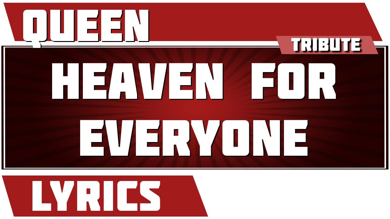 Heaven For Everyone - Queen tribute - Lyrics - YouTube