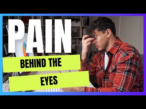 The Real Cause of Pain Behind The Eyes