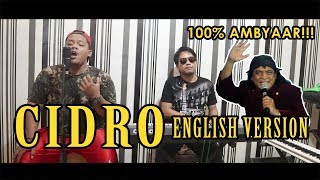 CIDRO - DIDI KEMPOT Cover Versi Bahasa Inggris