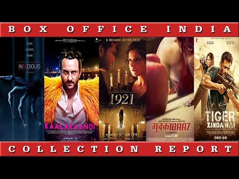 box-office-collection-of-kaalakaandi,-tiger-zinda-hai,-1921,-mukkabaaz-and-insidious