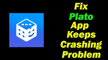 ✅How to Fix Plato Keeps Crashing Problem on Android ✅