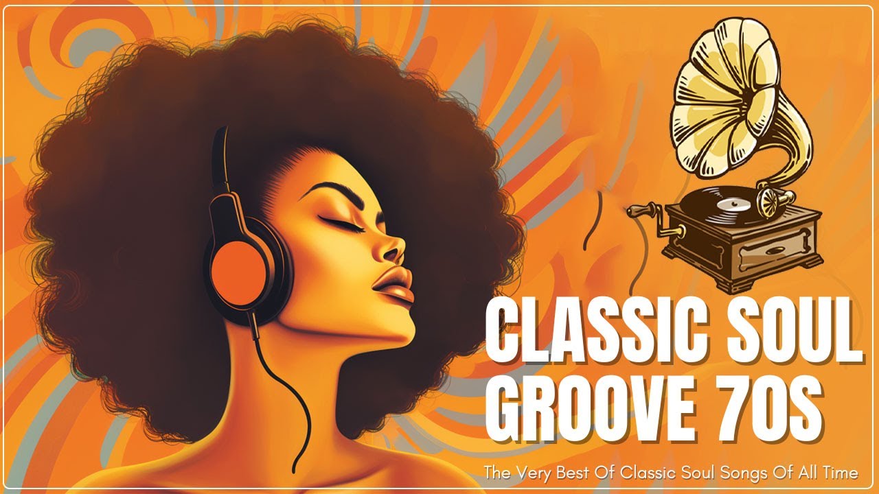 Top 10 Soul Songs of the 60s and 70s - The Very Best of Soul - Greatest ...