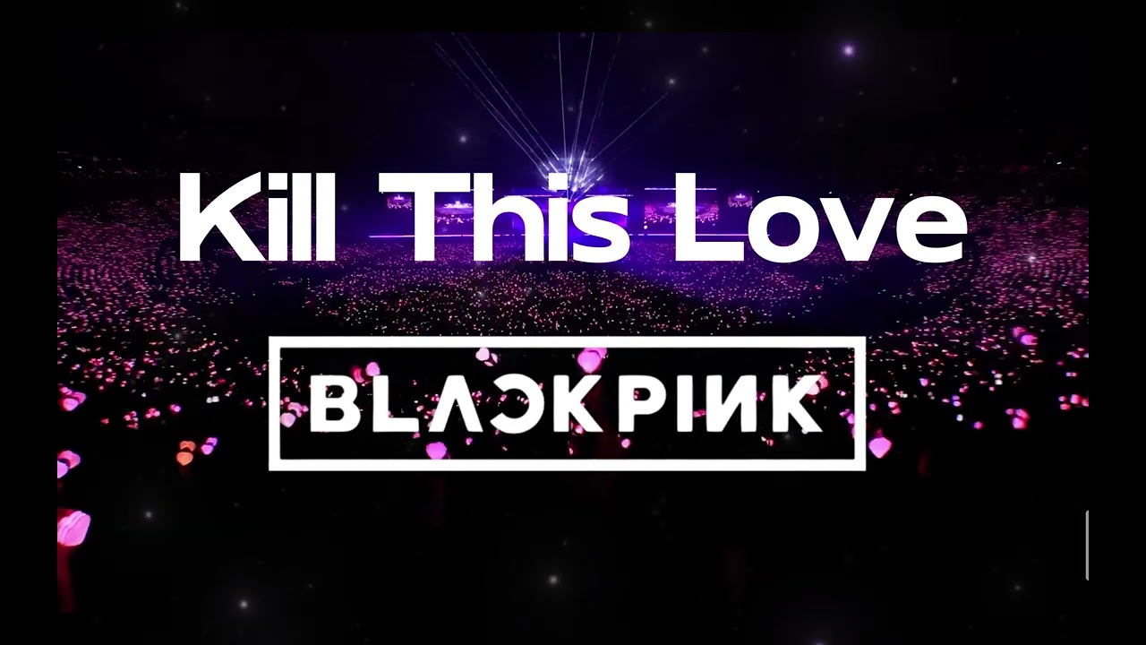 Kill This Love - BLACKPINK | Empty Arena | Concert Audio