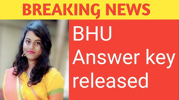 BHU answer key released ?