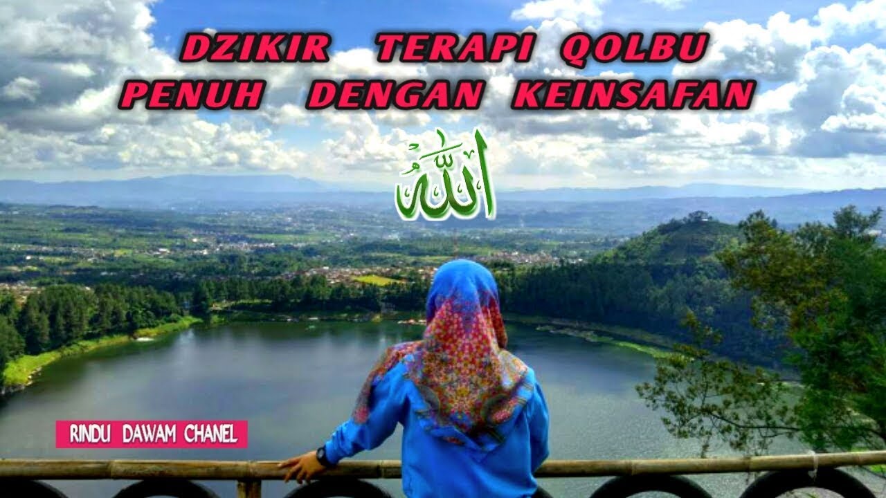 Dzikir ya allah penenang jiwa yang hampa. - YouTube