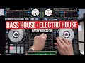 BASS HOUSE and ELECTRO HOUSE LIVE MIX 2019 | PIONEER DDJ-SX2