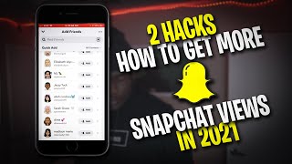 How To Get More Views On Snapchat !! *2 HACKS IN 2021* screenshot 2