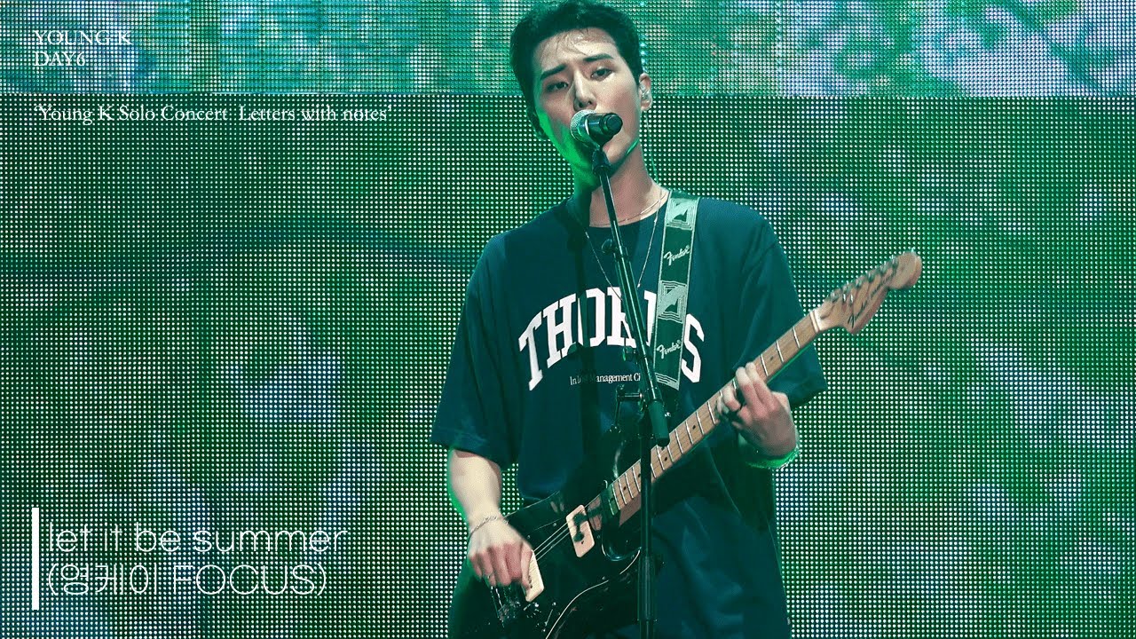 [4K] 230903 Young K - let it be summer | 영케이 솔로 콘서트〈Letters with notes〉 | 영케이 직캠(YOUNG K FOCUS)