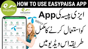 How to Use Easypaisa App | Easypaisa App kaise istemal karte hain