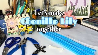 DIY Pipe  cleaner Lily 💐 | Step by step Chenille flower tutorial
