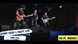 Video voorbeeld van "Đorđe David & Death Saw  - Samo Svoj (Live)"