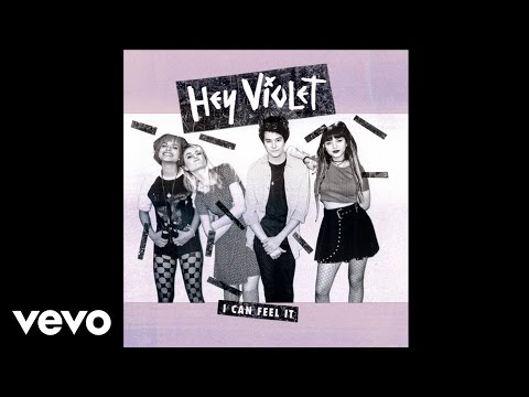 Hey Violet - I Can Feel It mp3 ke stažení