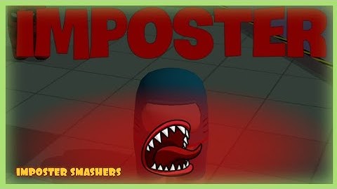 MAX LEVEL IMPOSTER SMASHERS 🔪😨 Gameplay AMONG US All level Android IOS