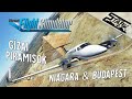 Microsoft Flight Simulator - 1.Rész (Gízai Piramisok, Niagara-vízesés & Budapest) - Stark