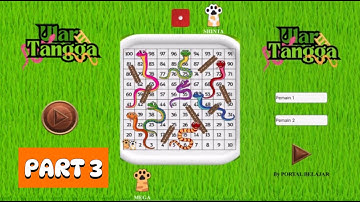 Part 3 || TUTORIAL GAME ULAR TANGGA