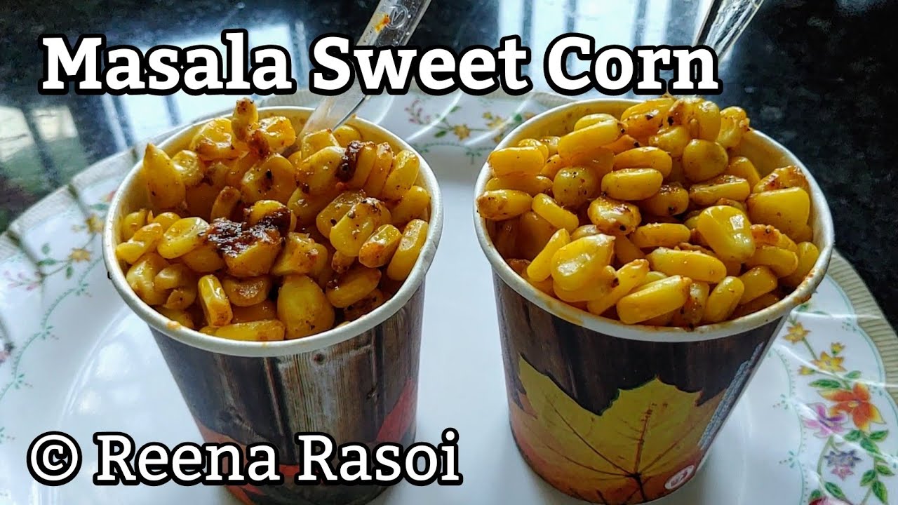 2 मिनट में बनाएं मसाला स्वीट कॉर्न Masala Sweet Corn with English subtitles