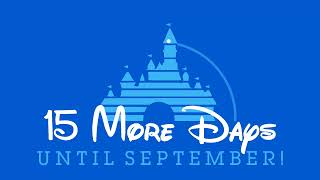 15 More Days Until September