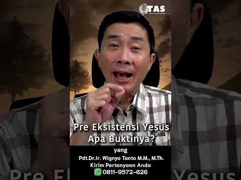 TAS#458 Pre Eksistenssi Yesus