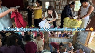 Thaizawl refugee camp ah Secondhand kan pe dawn 🥰