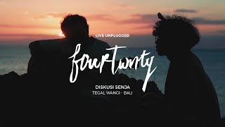 Fourtwnty - Diskusi Senja (Unplugged)