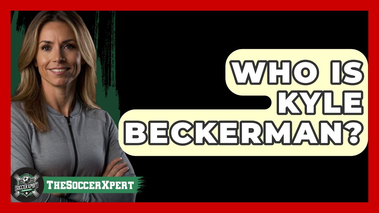 Who Is Kyle Beckerman? - The Soccer Xpert