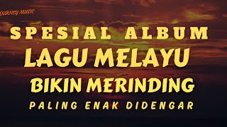Download Lagu 🔥SPESIAL ALBUM LAGU MELAYU NOSTALGIA PALING ENAK DIDENGAR ‼️LAGU MELAYU BIKIN MERINDING VIRAL 2025 MP3 Download Lagu 🔥SPESIAL ALBUM LAGU MELAYU NOSTALGIA PALING ENAK DIDENGAR ‼️LAGU MELAYU BIKIN MERINDING VIRAL 2025 MP3