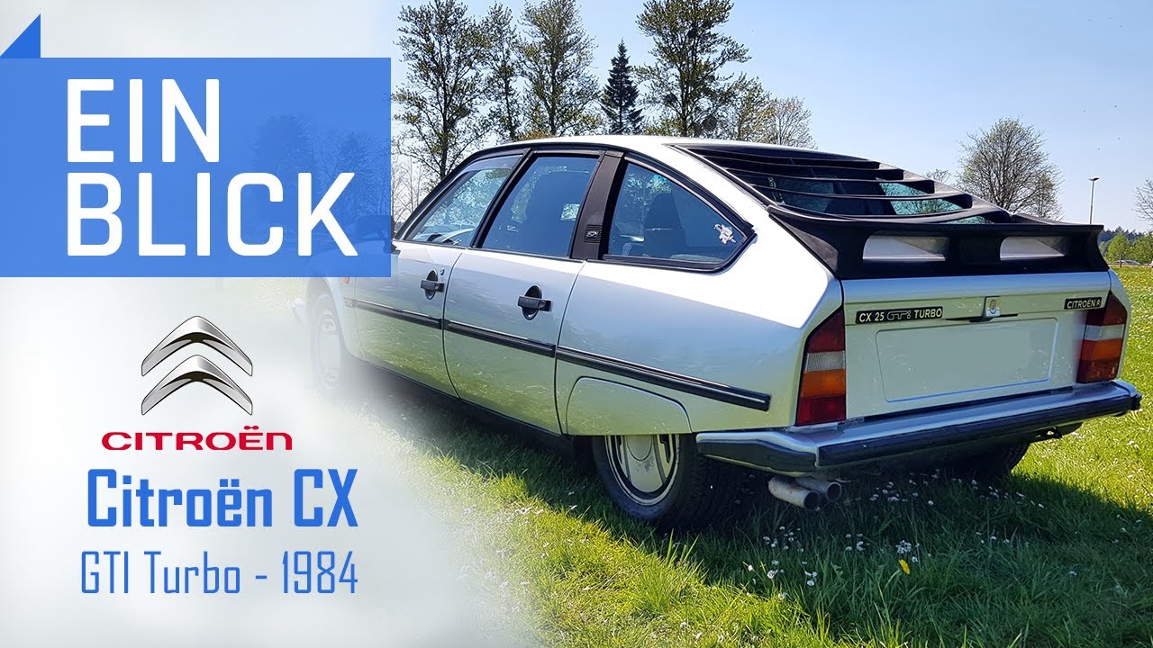Citroen Cx Gti Turbo 1984 Klassiker Mit Charakter Und Eigensinn Vorstellung Test Kaufberatung Youtube