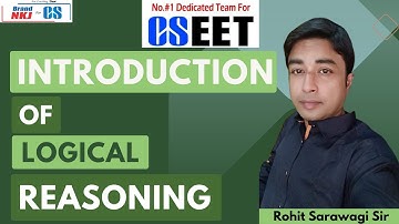 INTRODUCTION  TO | LOGICAL REASONING | CSEET | BY ROHIT  SIR  | CS NKJ CS CLASSES | 9013878840