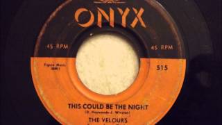 Velours - This Could Be The Night - Killer Doo Wop chords