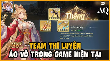 Tam Quốc Huyễn Tưởng VNG - Ngày 19 Team Đánh Boss Thí Luyện, Ảo Võ Trong Game Thời Điểm Hiện Tại
