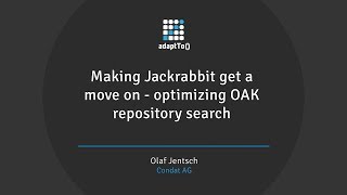 Making Jackrabbit get a move on - optimizing OAK repository search screenshot 5