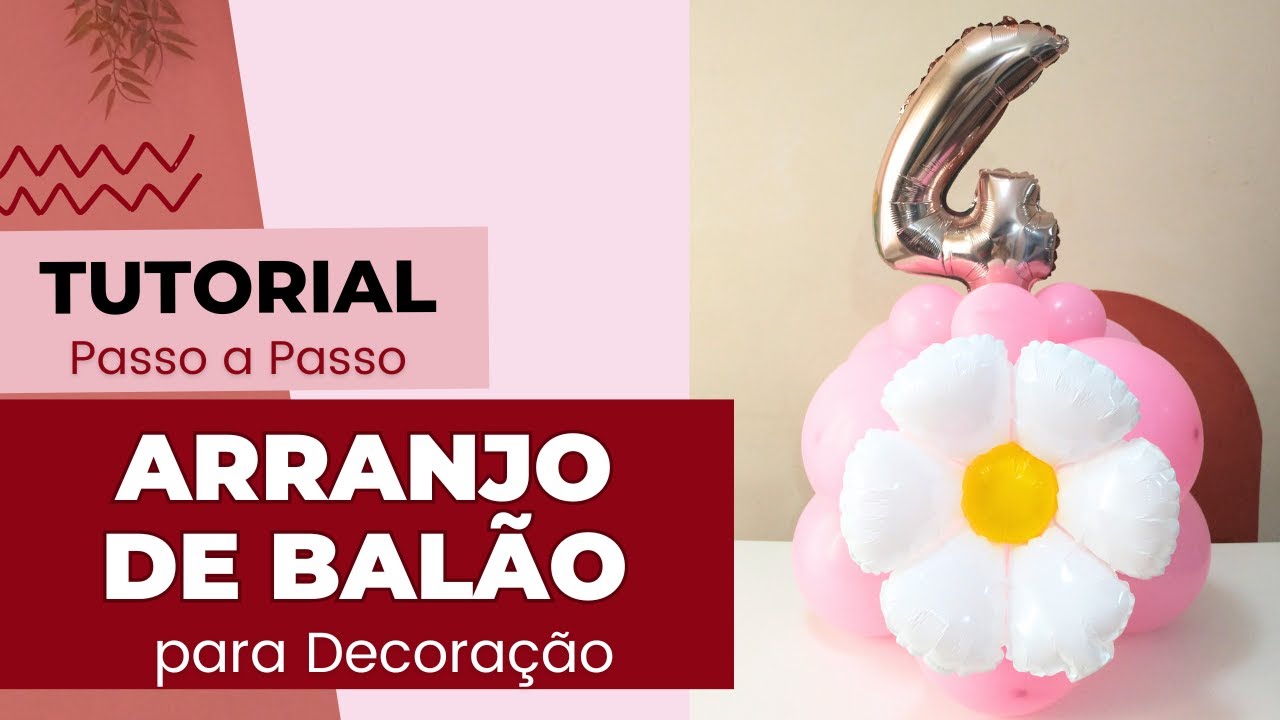 Como fazer Arranjo de Balões com Número - #diy Buquet de Balões - YouTube