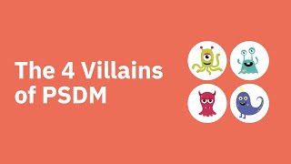 The 4 Villains of Problem Solving and Decision Making
