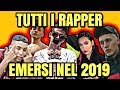 TUTTI I RAPPER ITALIANI EMERSI NELL&#39; ANNO 2019